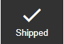 Shipped